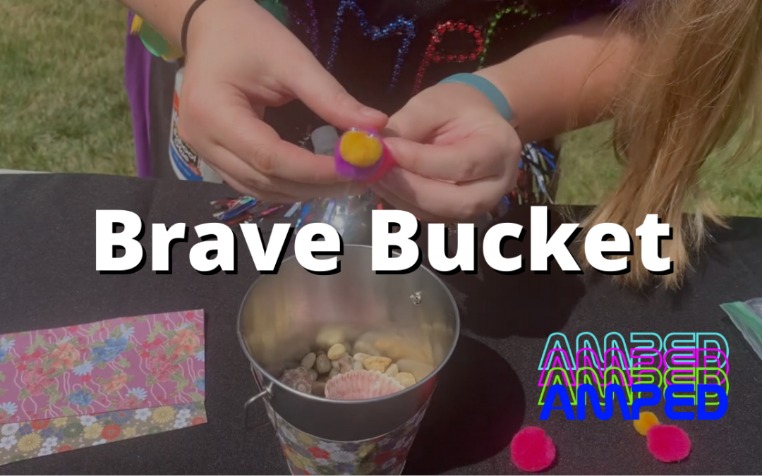 Brave Bucket